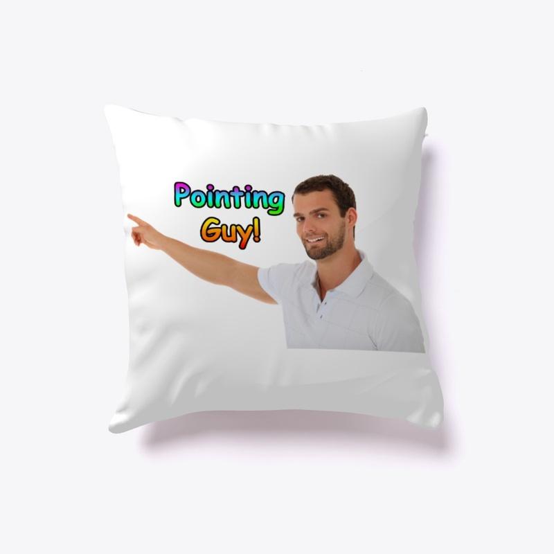 Pointing Guy Pillow!